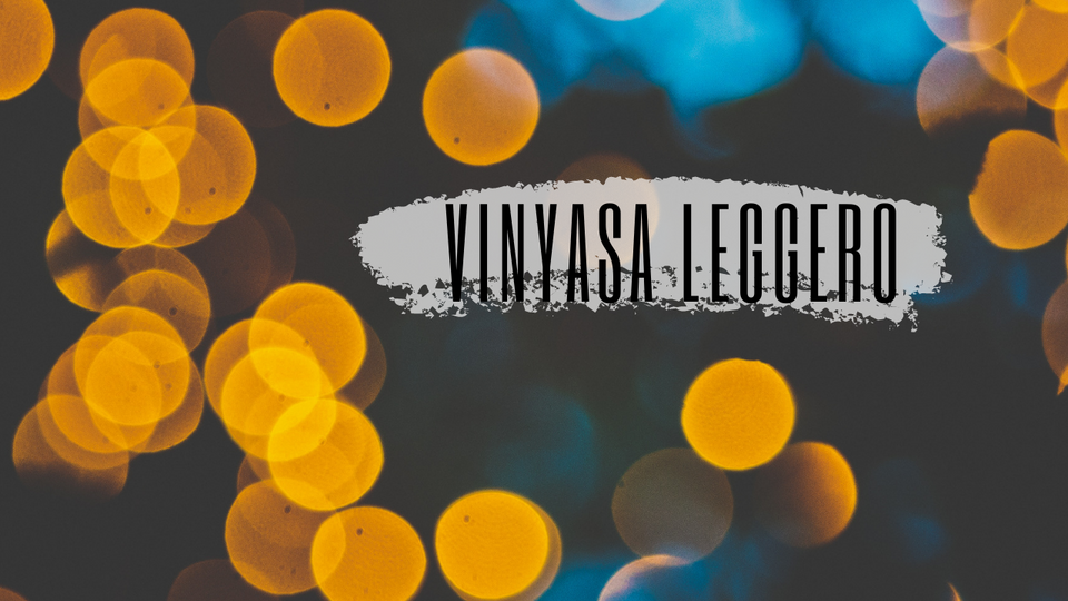 Vinyasa Yoga leggero del “rientro”